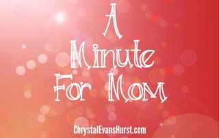 A Minute for Mom