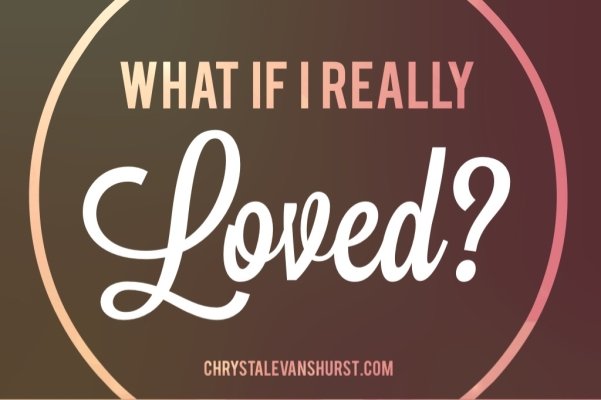 What would happen if I really loved?