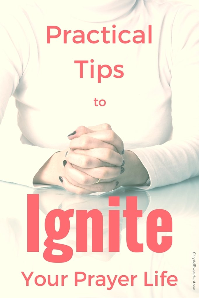 Ignite your prayer life