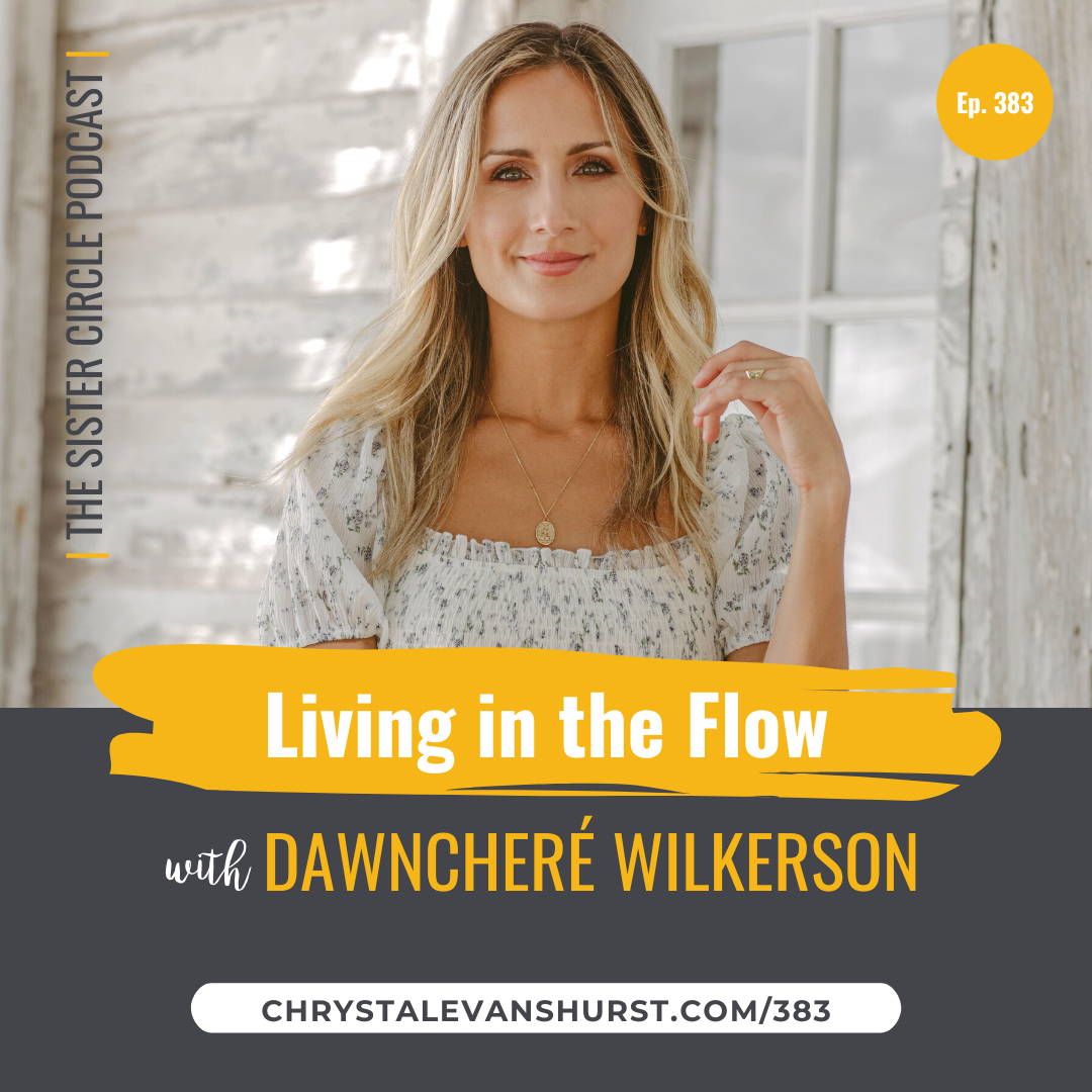 #383 – DawnCheré Wilkerson – Living in the Flow