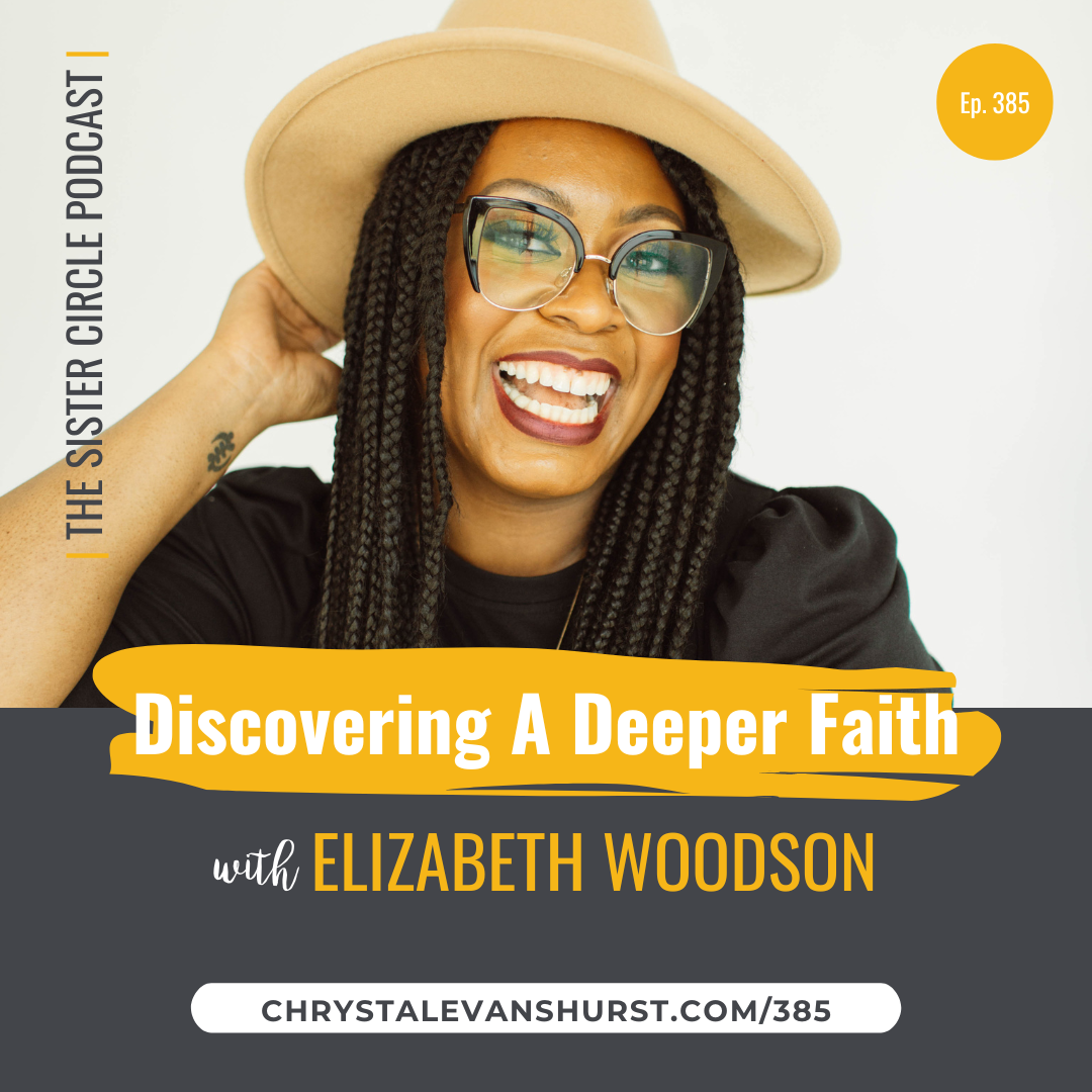 #385 – Elizabeth Woodson – Discovering a Deeper Faith